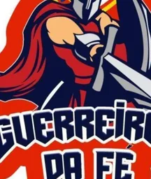 GUERREIROS DA FÉ