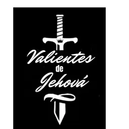 VALIENTES DE JEHOVÁ