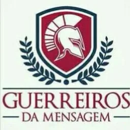 GUERREIROS DA MENSAGEM