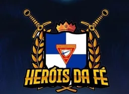 HERÓIS DA FÉ