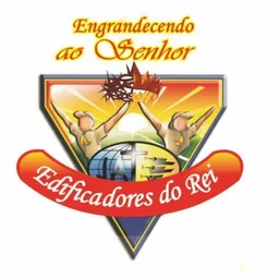 EDIFICADORES DO REI